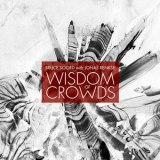Bruce Soord With Jonas Renkse - Wisdom Of Crowds '2013