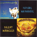 Gamma Ray - Future Madhouse & Silent Miracles '1996
