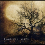Deadsoul Tribe - The January Tree '2004