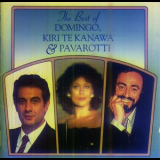 Placido Domingo, Kiri Te Kanawa, Luciano Pavarotti - The Best Of Domingo, Kiri Te Kanawa & Pavarotti (CD2) '1992