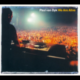 Paul Van Dyk - We Are Alive '2000