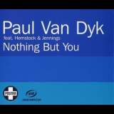 Paul Van Dyk - Nothing But You '2003