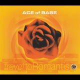 Ace Of Base - Travel To Romantis '1998