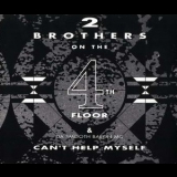 2 Brothers On The 4th Floor - Can't Help Myself '1990