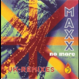Maxx - No More (I Can't Stand It) (UK Remixes) '1994