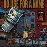 No Use For A Name - Daily Grind '1993