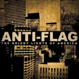 Anti-flag - The Bright Lights Of America (promo) '2008