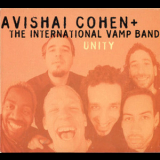 Avishai Cohen + The International Vamp Band - Unity '2001