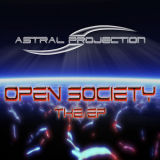 Astral Projection - Open Society The EP '2010