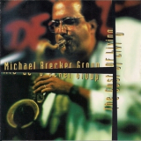 Michael Brecker - The Cost Of Living (Unofficial Release ) '1994