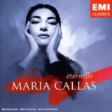 Maria Callas - Eternelle (CD1) '2007