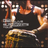 Ricky Martin - Black And White Tour (Live) '2007
