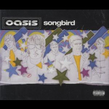 Oasis - Songbird '2003