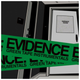 Evidence - Green Tape Instrumentals '2013