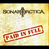 Sonata Arctica - Paid In Full '2006