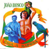 Joao Bosco - Caca A Raposa '1976