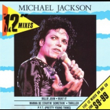 Michael Jackson - The 12'' Mixes '1988