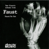Faust - Faust And So Far '2000