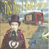 The Day I Fell Down - Sweet To Be Strange '1998