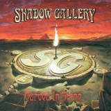 Shadow Gallery - Carved In Stone '1995