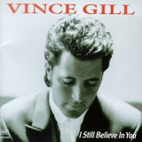 Vince Gill - I Still Believe In You '1992