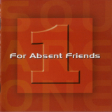 For Absent Friends - Square One '2006