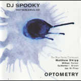 Dj Spooky - Optometry '2002