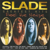 Slade - Greatest Hits - Feel The Noize '1997