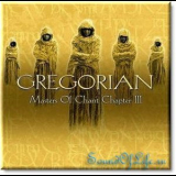 Gregorian - Master Of Chant III '2002