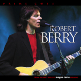 Robert Berry - Prime Cuts '2006