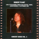 Robert Plant - Live At The National Forest Folk Festival, Moira, Leicestershire, 31 September 1999 '1999