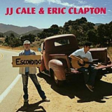 J. J. Cale & Eric Clapton - The Road To Escondido '2006