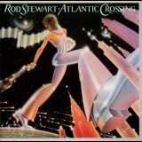 Rod Stewart - Atlantic Crossing '1975