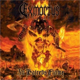 Exmortus - In Hatred's Flame '2008