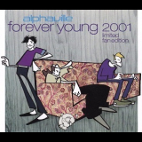 Alphaville - Forever Young 2001 (promo) '2001