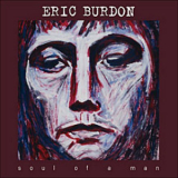 Eric Burdon - Soul Of A Man '2006