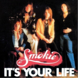 Smokie - It's Your Life '1977