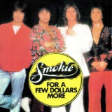 Smokie - For A Few Dollars More '1978