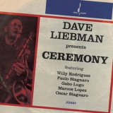 Dave Liebman - Ceremony '2014
