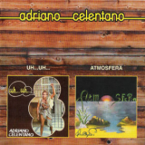 Adriano Celentano - Uh... Uh... / Atmosfera '1982/1983