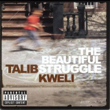Talib Kweli - The Beautiful Struggle '2004