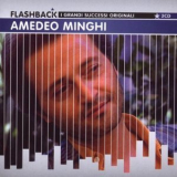 Amedeo Minghi - Flashback (I Grandi Successi Originali) '2009