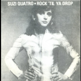 Suzi Quatro - Rock 'Til Ya Drop '1992