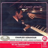 Charles Aznavour - De T'avoir Aimée... '1966