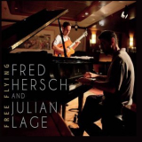 Fred Hersch & Julian Lage - Free Flying '2013