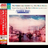The Modern Jazz Quartet - No Sun In Venice '1957