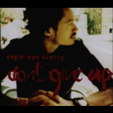 Eagle-Eye Cherry - Don't Give Up '2003