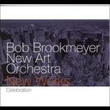 Bob Brookmeyer New Art Orchestra - New Works '1997
