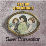 Silver Convention - Get Up And Boogie! '1976