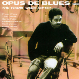Frank Wess Septet - Opus De Blues '1959